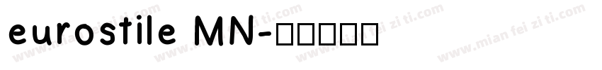 eurostile MN字体转换